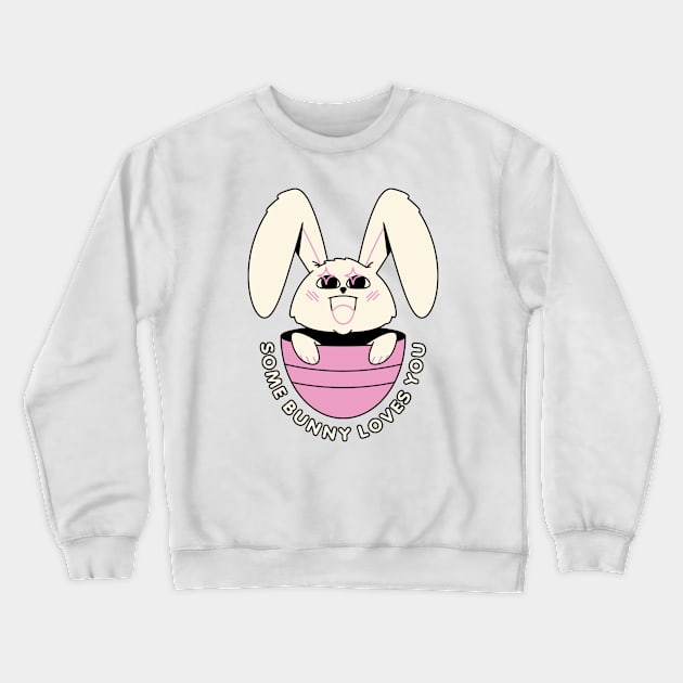 Some bunny loves you Crewneck Sweatshirt by Nora Gazzar